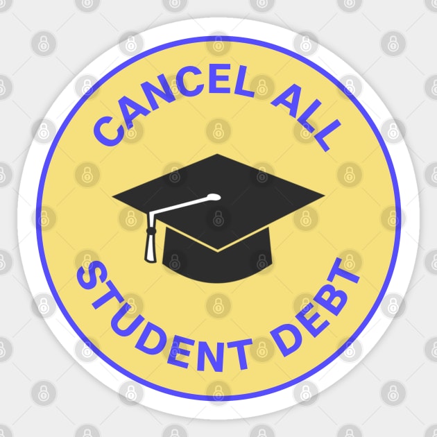 Cancel All Student Debt - Free College Sticker by Football from the Left